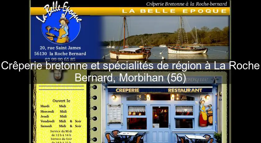 Crêperie bretonne et spécialités de région à La Roche Bernard, Morbihan (56)