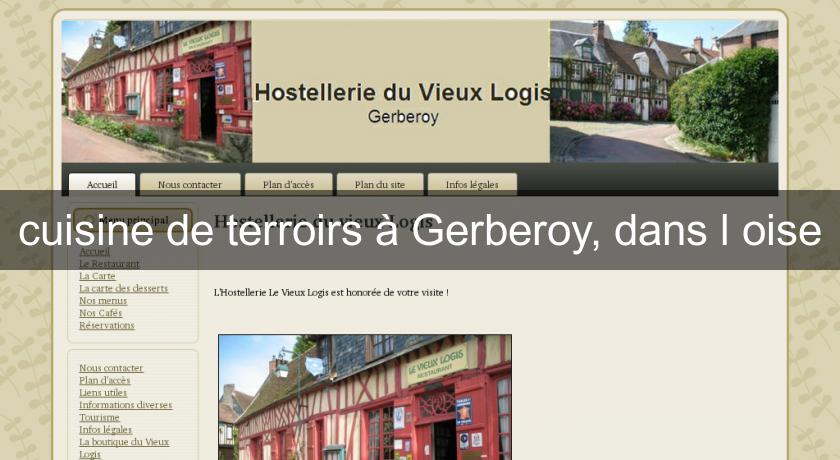 cuisine de terroirs à Gerberoy, dans l'oise