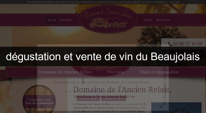 dégustation et vente de vin du Beaujolais