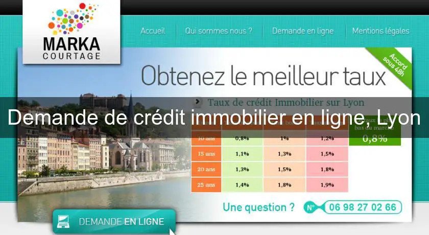 Demande de crédit immobilier en ligne, Lyon