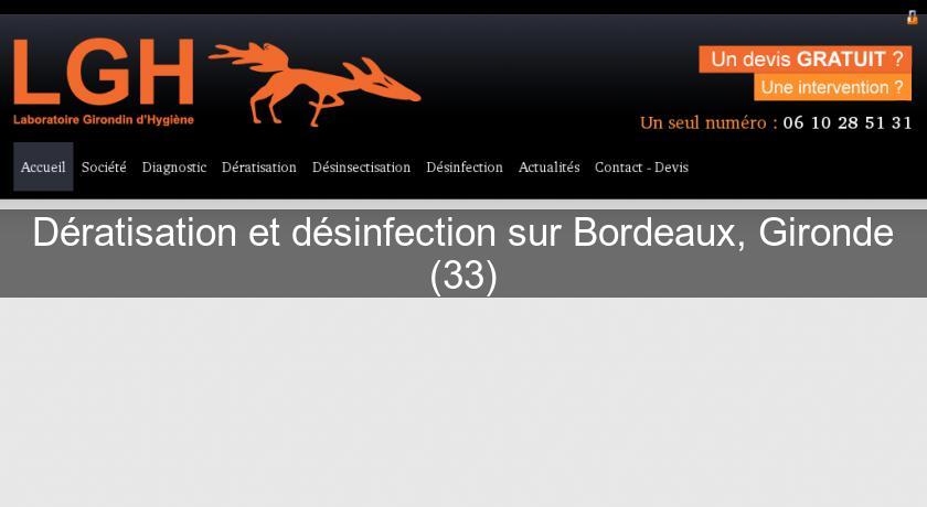 Dératisation et désinfection sur Bordeaux, Gironde (33)