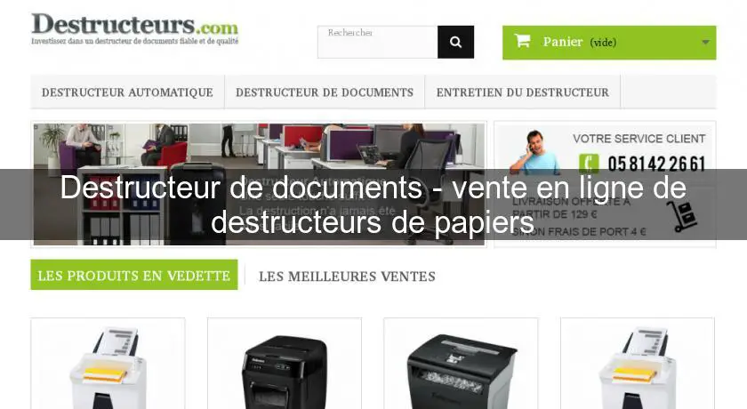 Destructeur de documents - vente en ligne de destructeurs de papiers