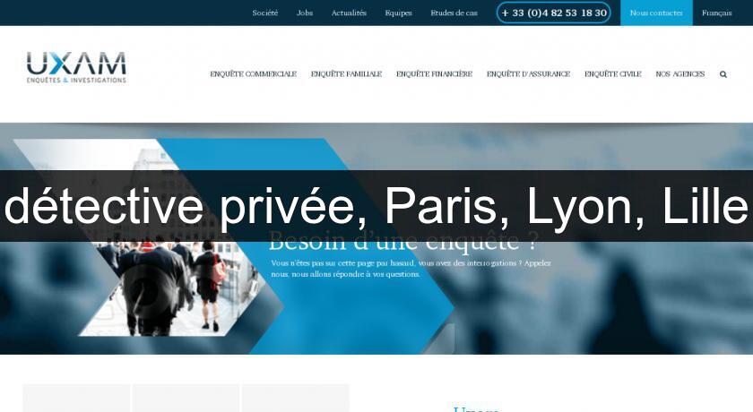 détective privée, Paris, Lyon, Lille