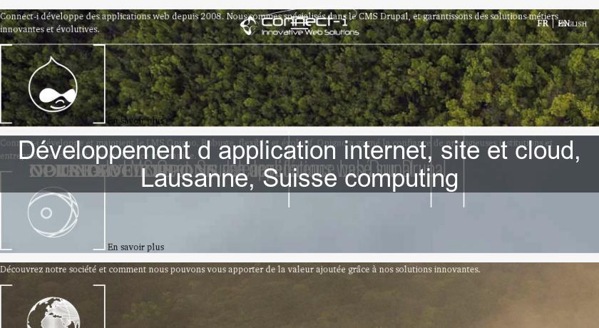 Développement d'application internet, site et cloud, Lausanne, Suisse computing