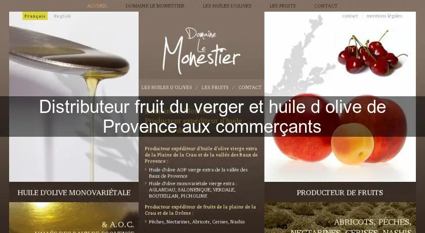 Distributeur fruit du verger et huile d'olive de Provence aux commerçants
