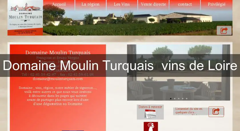Domaine Moulin Turquais  vins de Loire