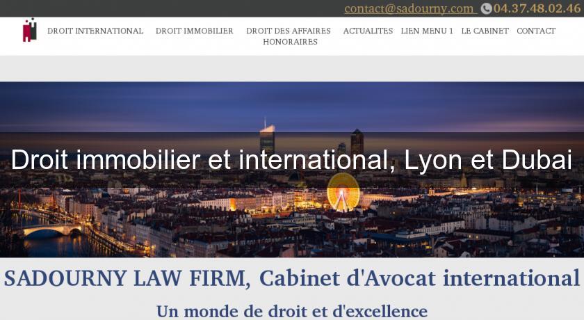 Droit immobilier et international, Lyon et Dubai