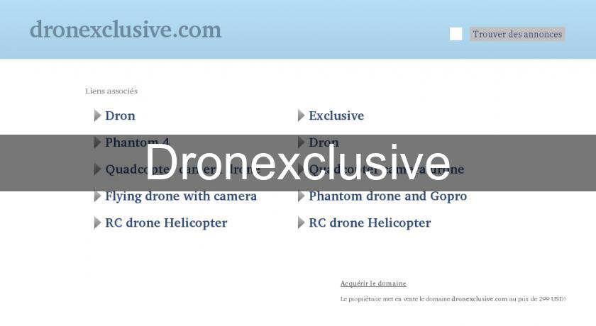 Dronexclusive