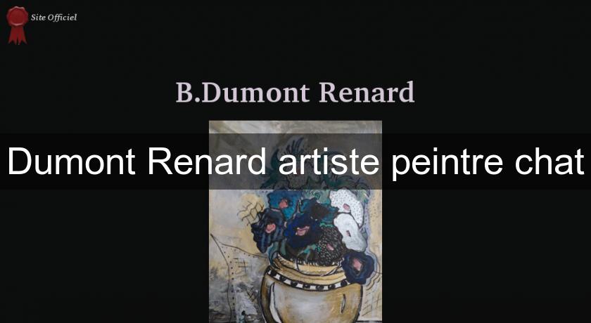 Dumont Renard artiste peintre chat