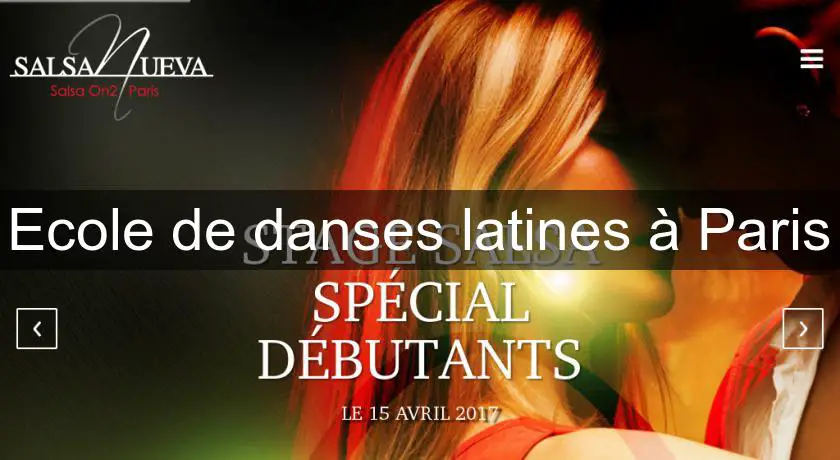 Ecole de danses latines à Paris