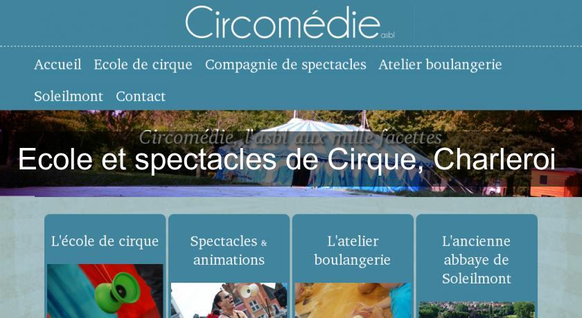 Ecole et spectacles de Cirque, Charleroi 
