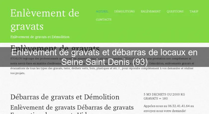Enlèvement de gravats et débarras de locaux en Seine Saint Denis (93)