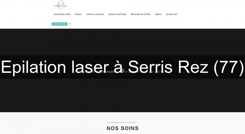 Epilation laser à Serris Rez (77)