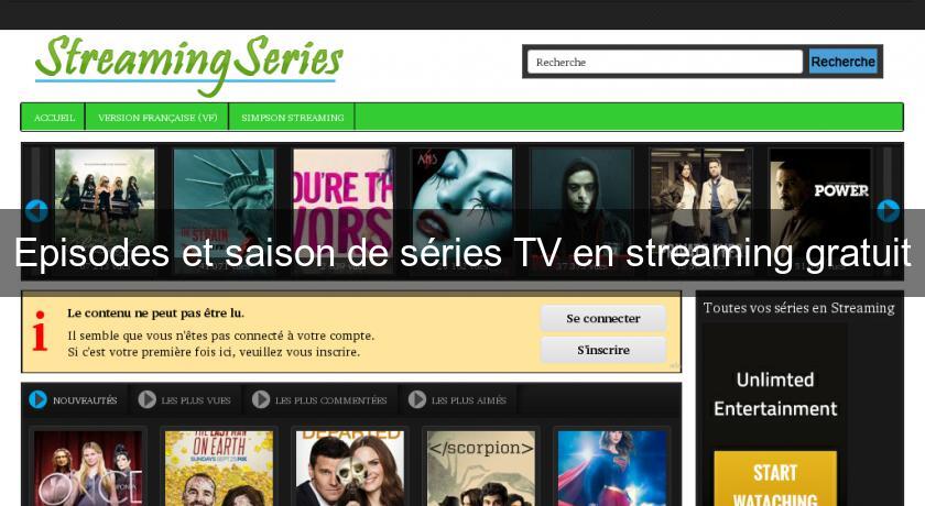 Episodes et saison de séries TV en streaming gratuit