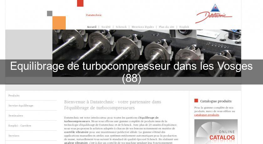 Equilibrage de turbocompresseur dans les Vosges (88)