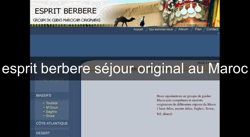 esprit berbere séjour original au Maroc