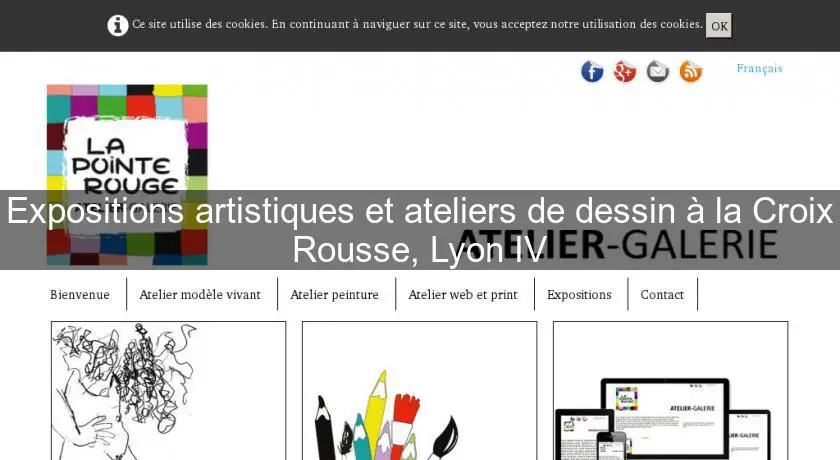 Expositions artistiques et ateliers de dessin à la Croix Rousse, Lyon IV