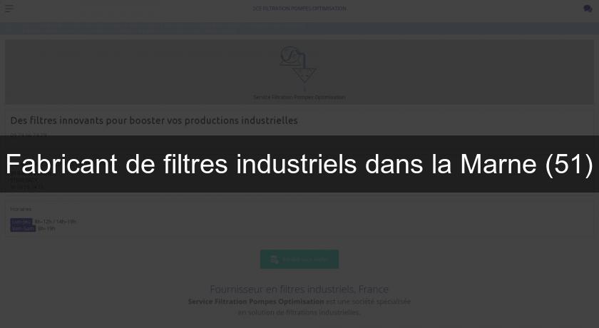 Fabricant de filtres industriels dans la Marne (51)