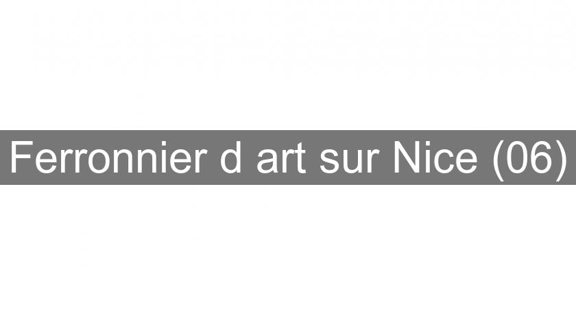 Ferronnier d'art sur Nice (06)