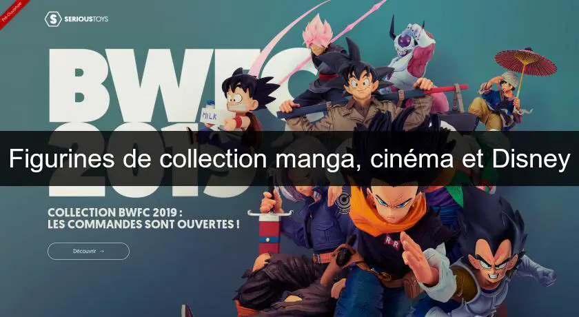 Figurines de collection manga, cinéma et Disney