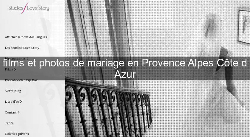 films et photos de mariage en Provence Alpes Côte d'Azur