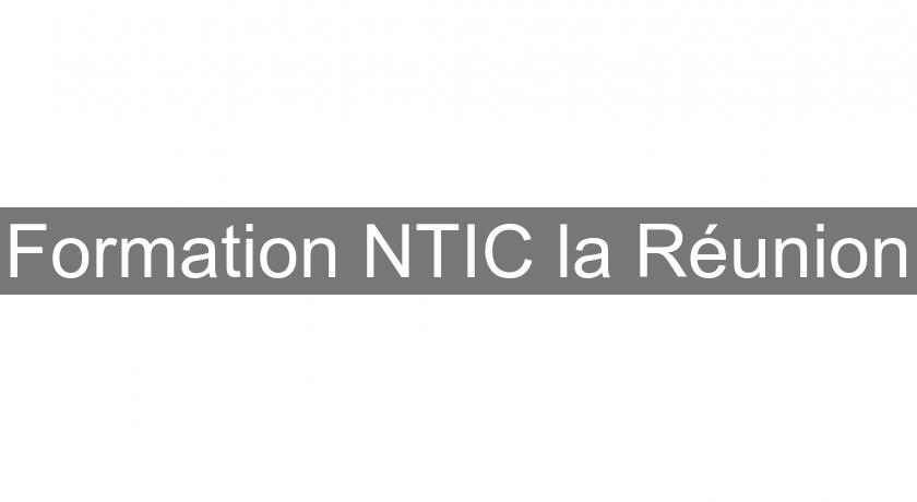 Formation NTIC la Réunion