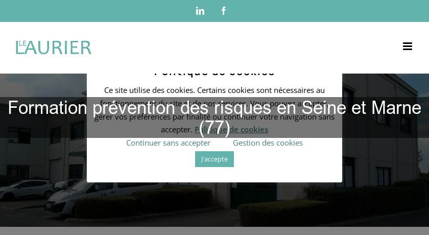 Formation prévention des risques en Seine et Marne (77)