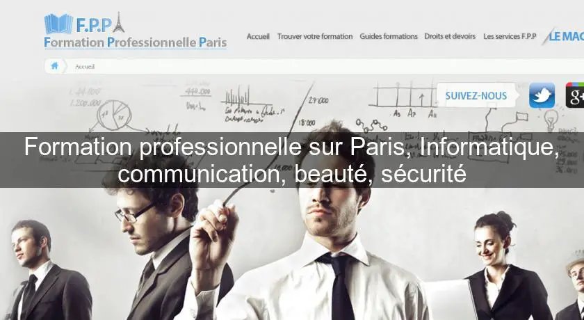 Formation professionnelle sur Paris, Informatique, communication, beauté, sécurité