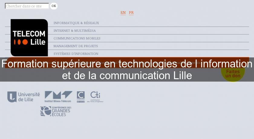 Formation supérieure en technologies de l'information et de la communication Lille