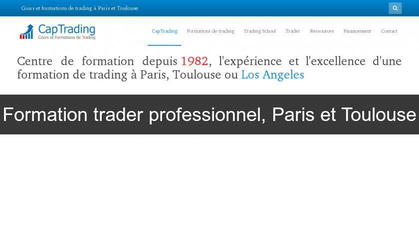 Formation trader professionnel, Paris et Toulouse