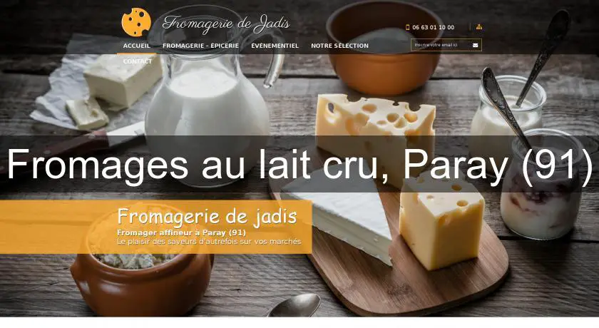 Fromages au lait cru, Paray (91)