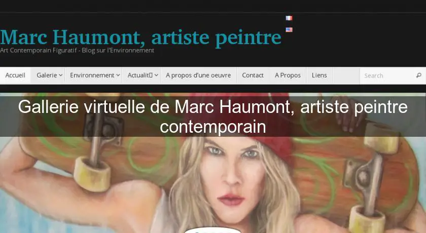 Gallerie virtuelle de Marc Haumont, artiste peintre contemporain