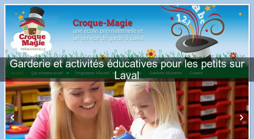 Garderie et activités éducatives pour les petits sur Laval