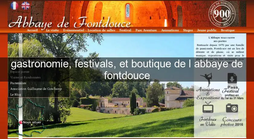 gastronomie, festivals, et boutique de l'abbaye de fontdouce