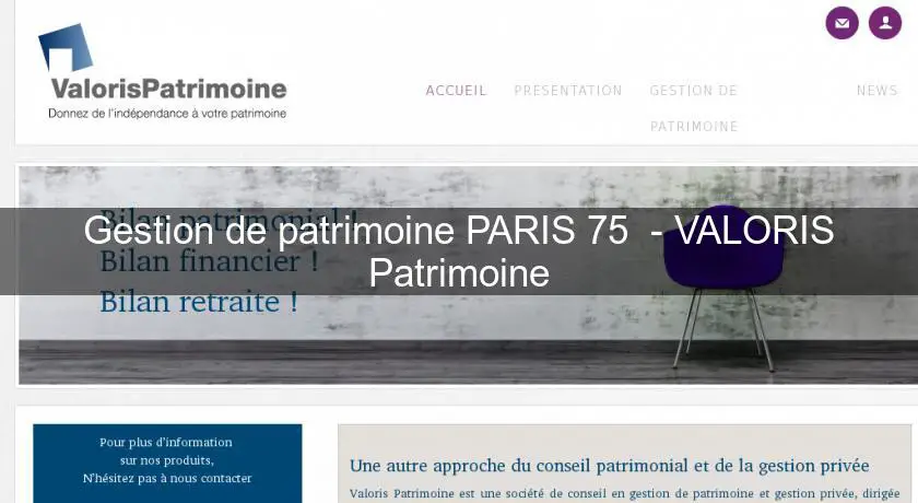 Gestion de patrimoine PARIS 75  - VALORIS Patrimoine