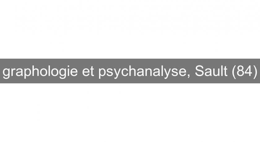 graphologie et psychanalyse, Sault (84)