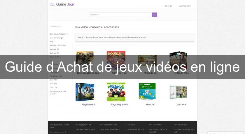 Guide d'Achat de jeux vidéos en ligne