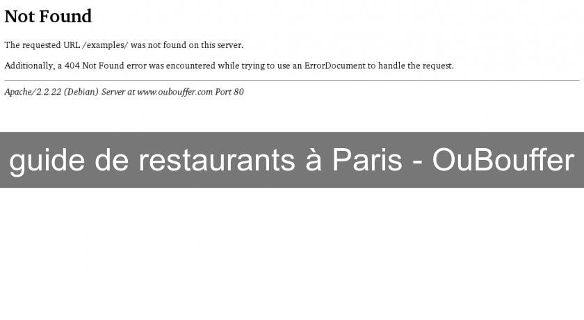 guide de restaurants à Paris - OuBouffer
