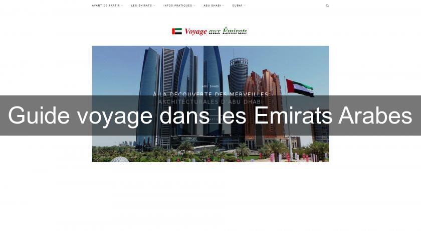 Guide voyage dans les Emirats Arabes