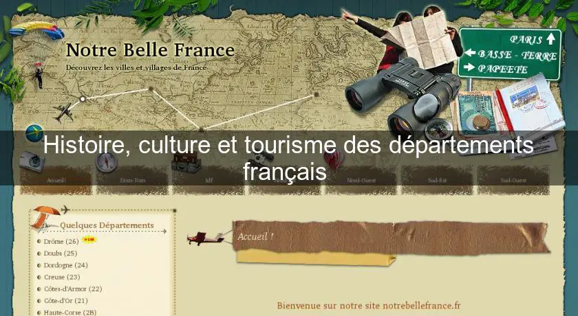 Histoire, culture et tourisme des départements français 