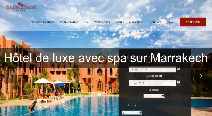 Hôtel de luxe avec spa sur Marrakech