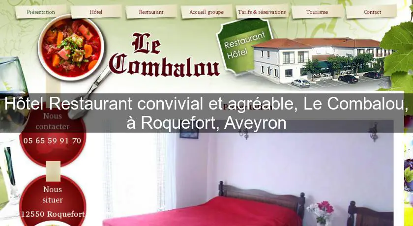 Hôtel Restaurant convivial et agréable, Le Combalou, à Roquefort, Aveyron
