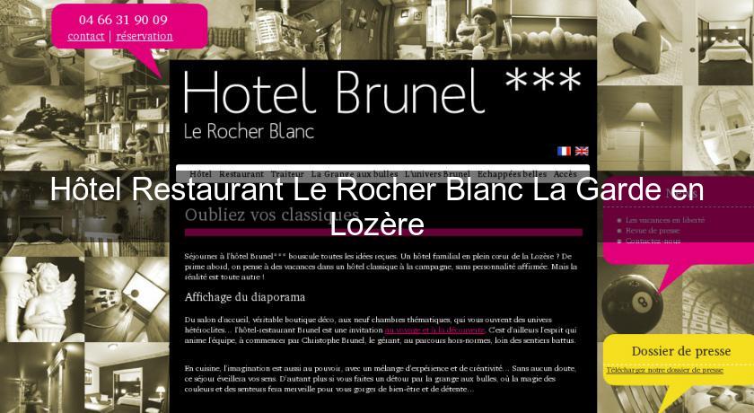 Hôtel Restaurant Le Rocher Blanc La Garde en Lozère