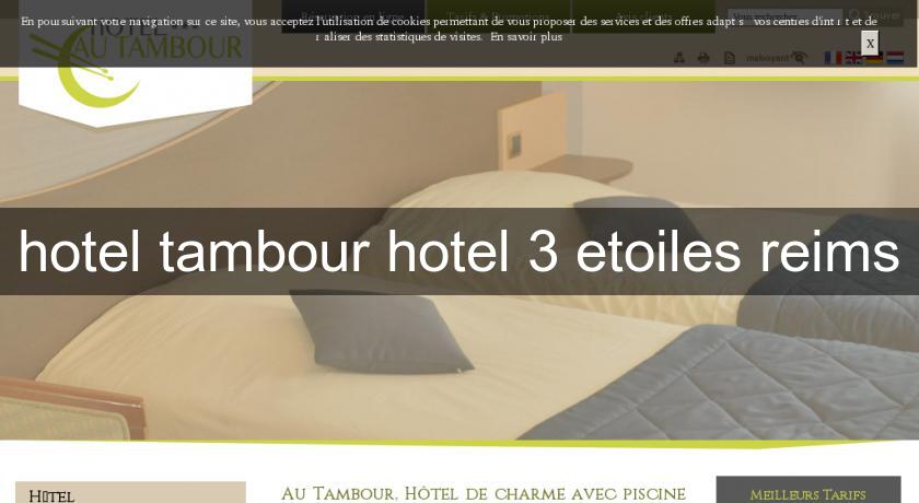 hotel tambour hotel 3 etoiles reims