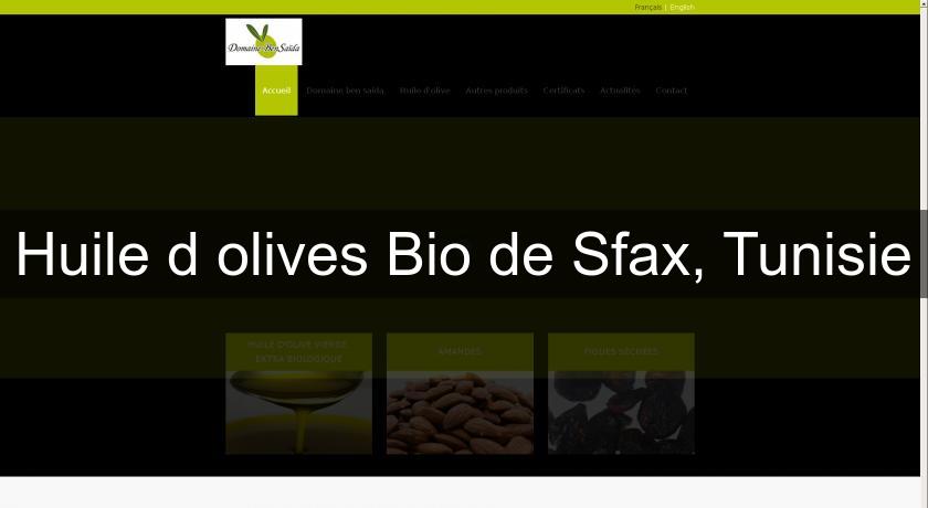 Huile d'olives Bio de Sfax, Tunisie