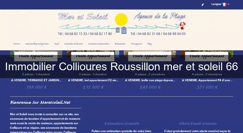 Immobilier Collioures Roussillon mer et soleil 66