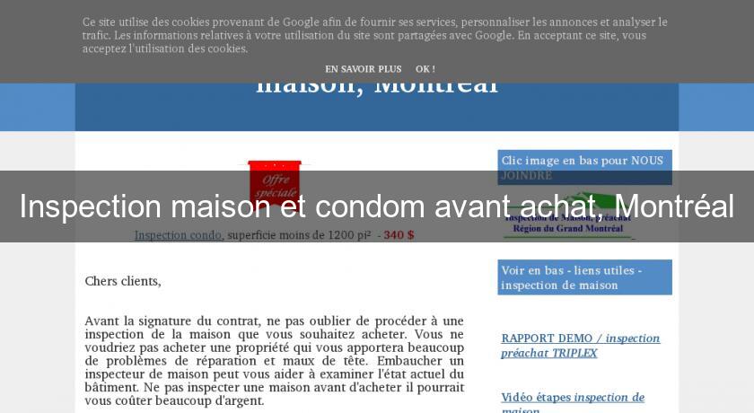 Inspection maison et condom avant achat, Montréal