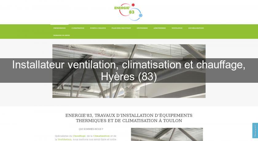 Installateur ventilation, climatisation et chauffage, Hyères (83)