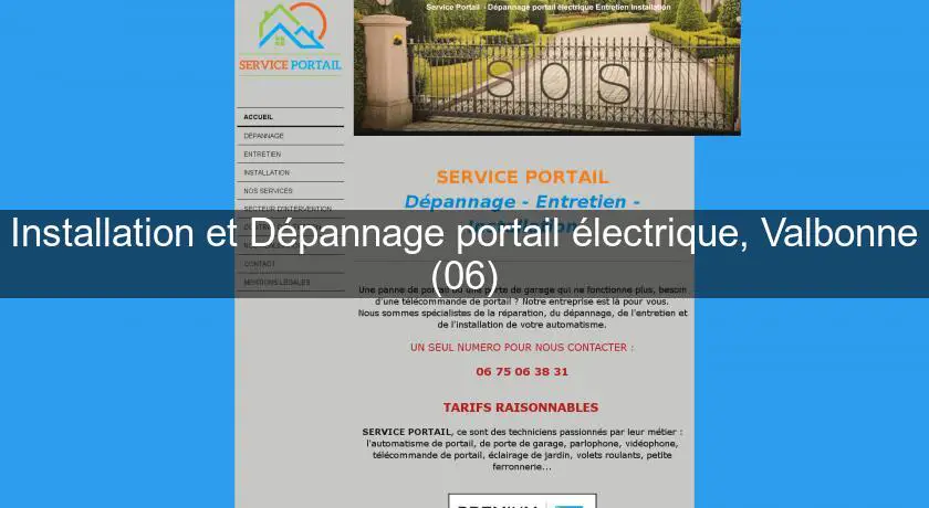 Installation et Dépannage portail électrique, Valbonne (06)