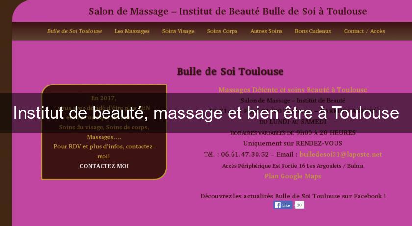 Institut de beauté, massage et bien être à Toulouse